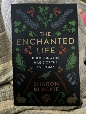 The Enchanted Life - Black with Multicolor Botanical Cover